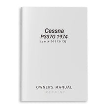 Essco Aircraft Aircraft Manual Cessna P337G 1974 Owner's Manual (part# D1513-13)