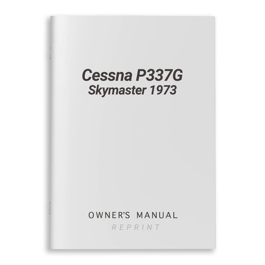 Essco Aircraft Aircraft Manual Cessna P337G Skymaster 1973 Owner's Manual