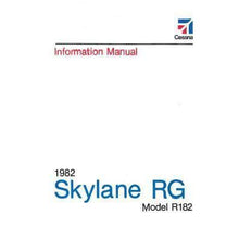 Cessna Aircraft Company Aircraft Manual Cessna R182 Skylane RG 1982 Pilot's Information Manual (D1217-13)