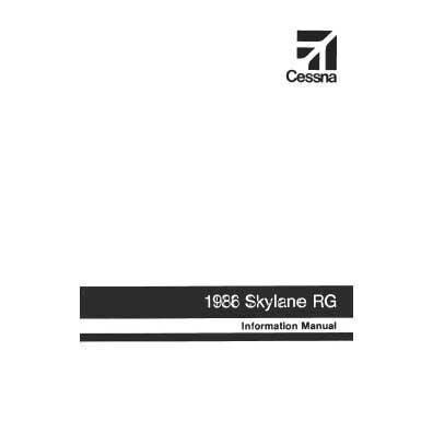 Cessna Aircraft Company Aircraft Manual Cessna R182 Skylane RG 1986 Pilot's Information Manual (D1299-13)