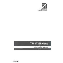 Cessna Aircraft Company Aircraft Manual Cessna T182T Information Manual Pilot's Information Manual (T182TIM)