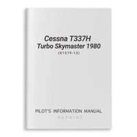 Cessna Aircraft Company Aircraft Manual Cessna T337H Turbo Skymaster 1980 Pilot's Information Manual (D1579-13)