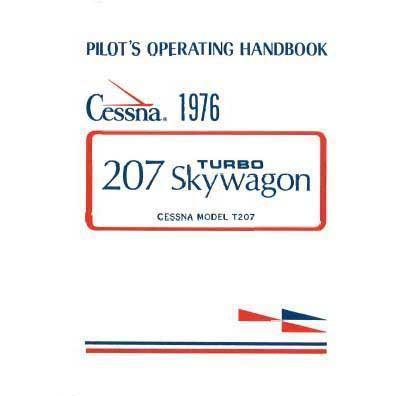 Cessna Aircraft Company Aircraft Manual Cessna Turbo 207 Skywagon 1976 Pilot's Operating Handbook (D1068-13)
