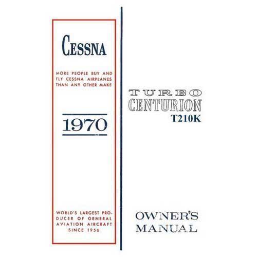 Essco Aircraft Aircraft Manual Cessna Turbo 210K Centurion 1970 Owner's Manual