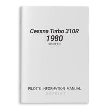 Cessna Aircraft Company Aircraft Manual Cessna Turbo 310R 1980 Pilot's Information Manual (D1576-13)