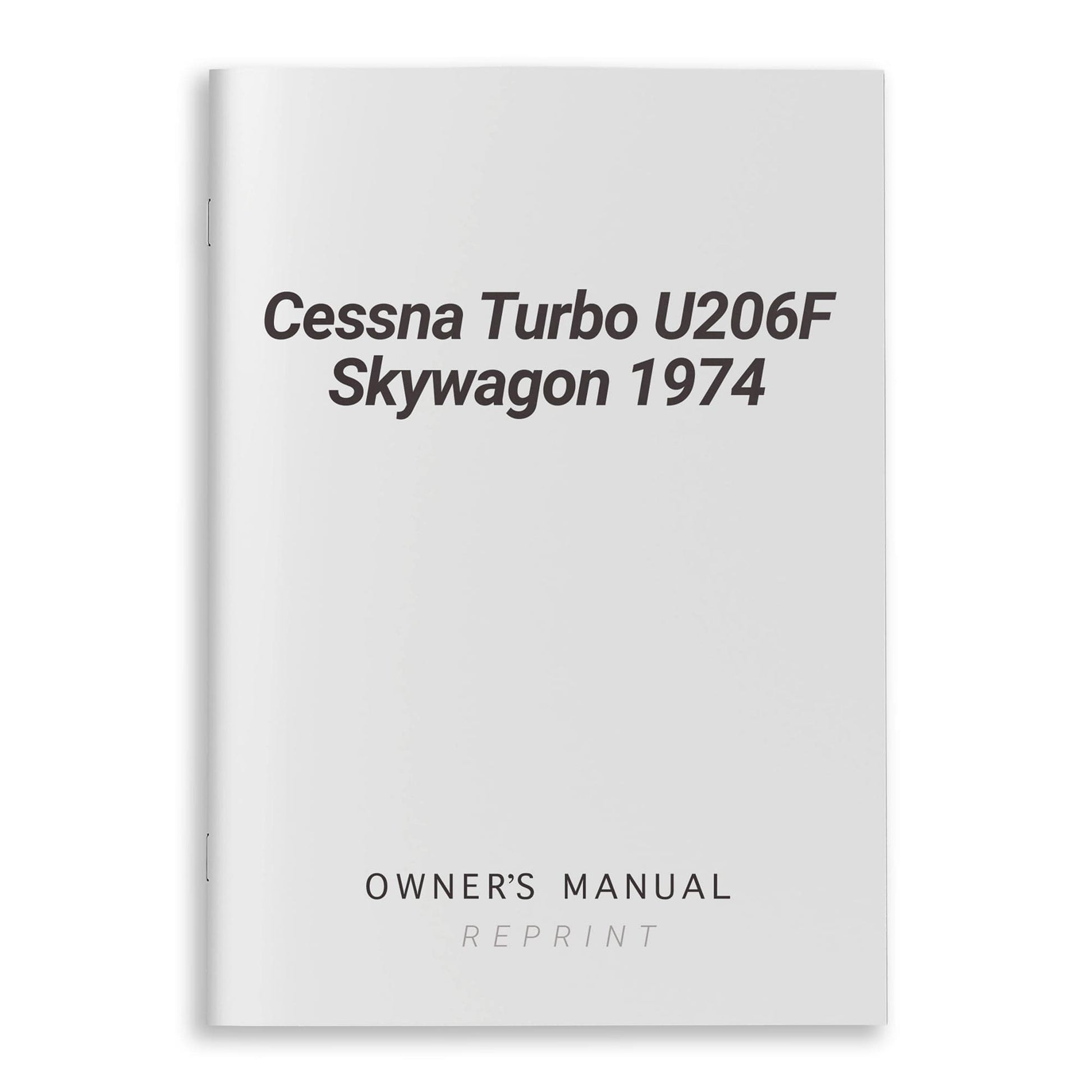 Essco Aircraft Aircraft Manual Cessna Turbo U206F Skywagon 1974 Owner's Manual