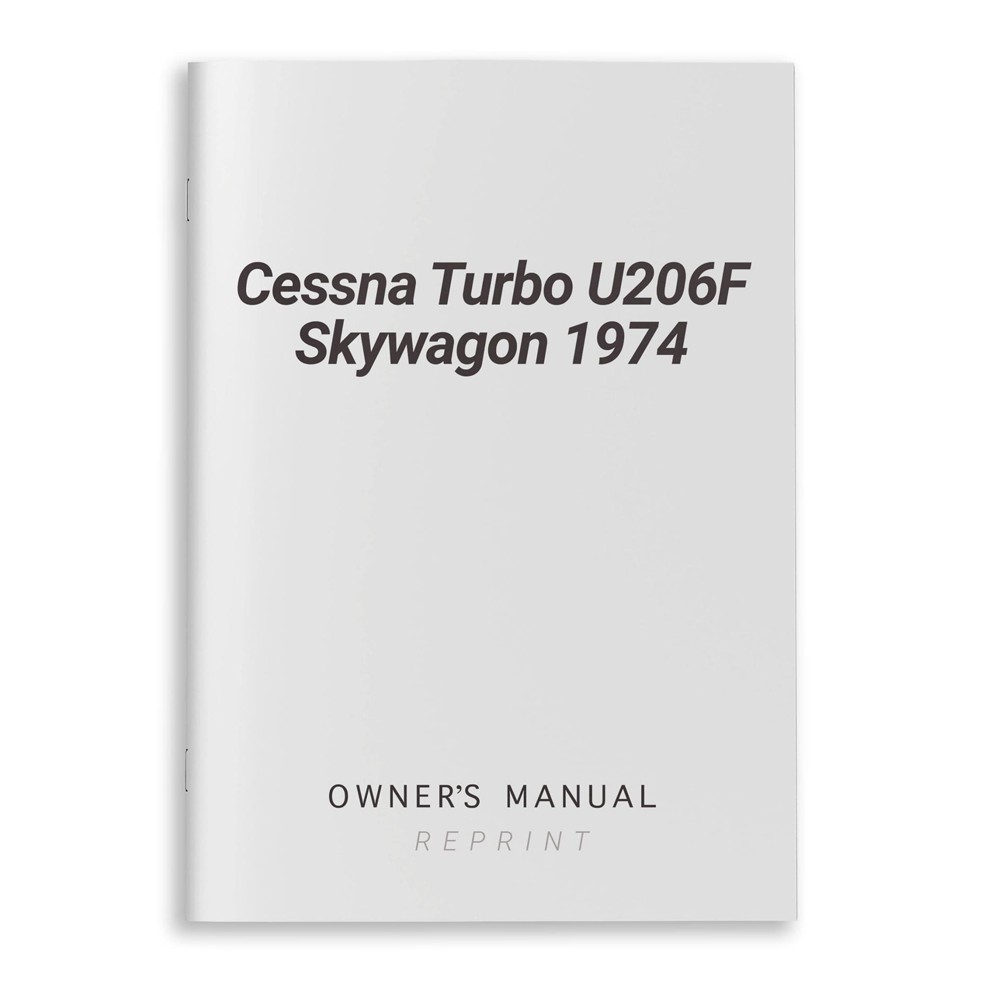 Essco Aircraft Aircraft Manual Cessna Turbo U206F Skywagon 1974 Owner's Manual