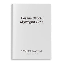 Essco Aircraft Aircraft Manual Cessna U206E Skywagon 1971 Owner's Manual
