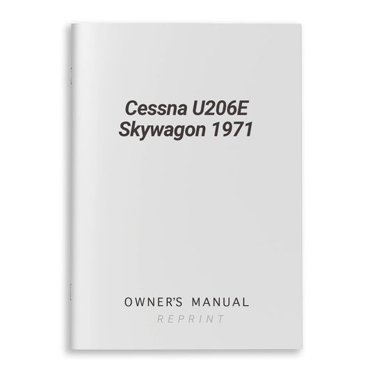 Essco Aircraft Aircraft Manual Cessna U206E Skywagon 1971 Owner's Manual