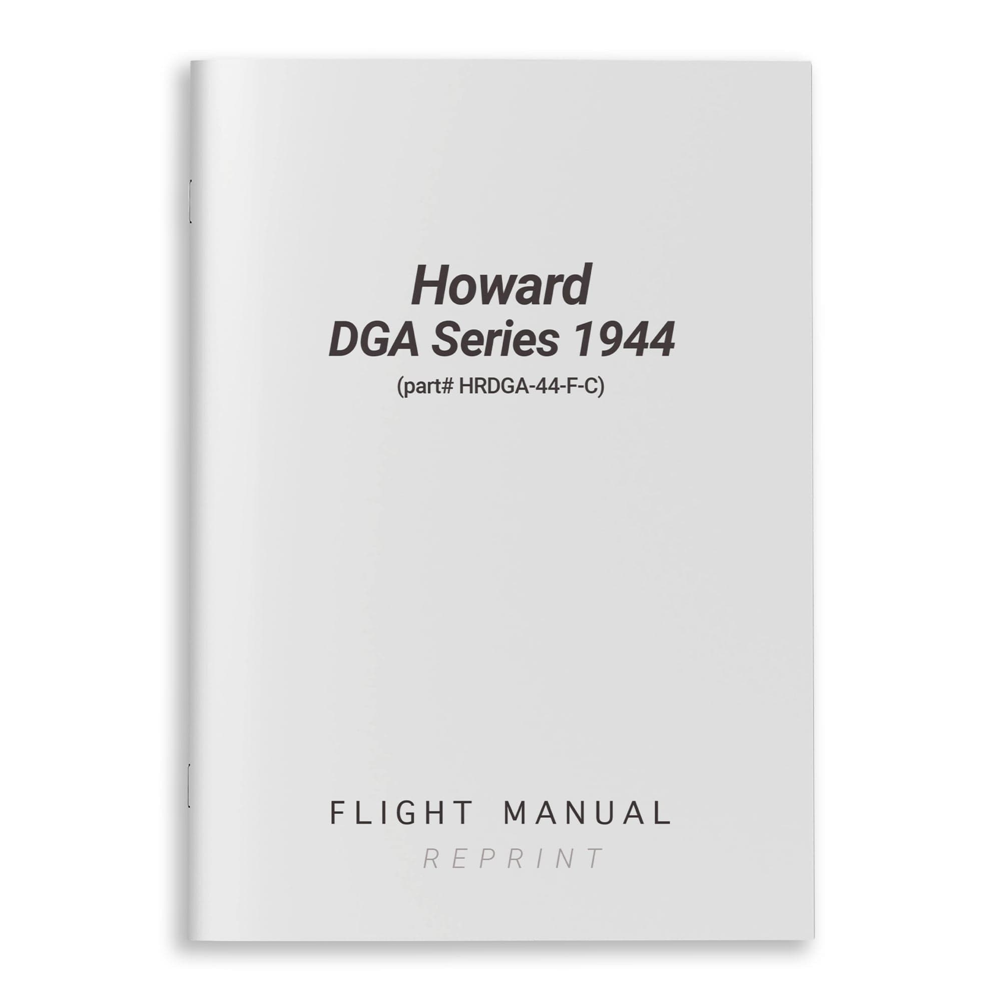 Essco Aircraft Aircraft Manual Howard DGA Series 1944 Flight Manual (part# HRDGA-44-F-C)
