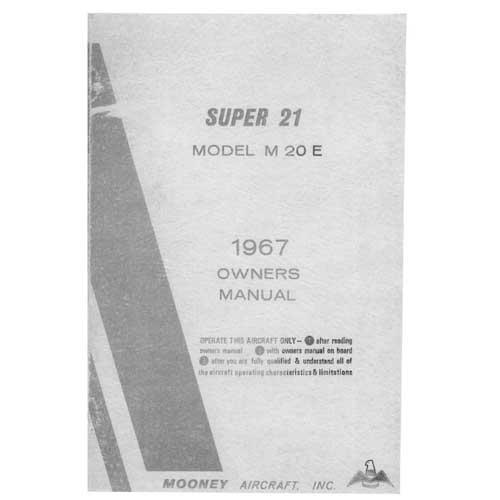 Essco Aircraft Aircraft Manual Mooney M20E Super 21 1967 Owner's Manual (part# MOM20E67O)