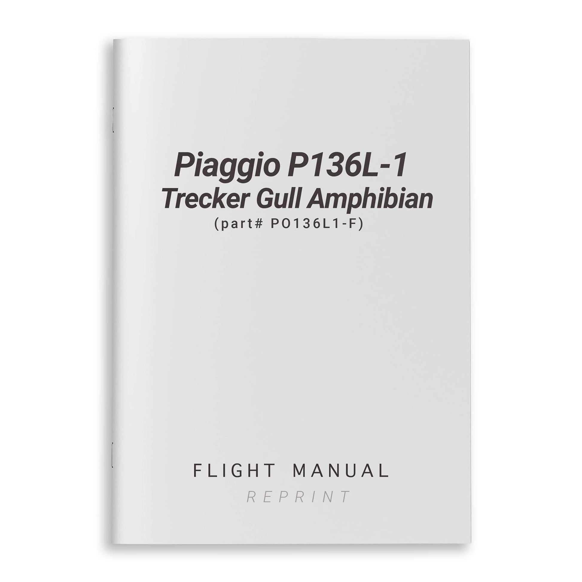 Essco Aircraft Aircraft Manual Piaggio P136L-1 Trecker Gull Amphibian Flight Manual (part# PO136L1-F)