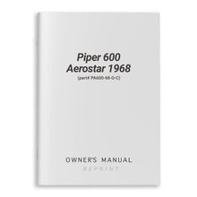 Essco Aircraft Aircraft Manual Piper 600 Aerostar 1968 Owner's Manual (part# PA600-68-O-C)