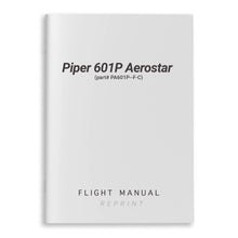 Essco Aircraft Aircraft Manual Piper 601P Aerostar Flight Manual (part# PA601P--F-C)