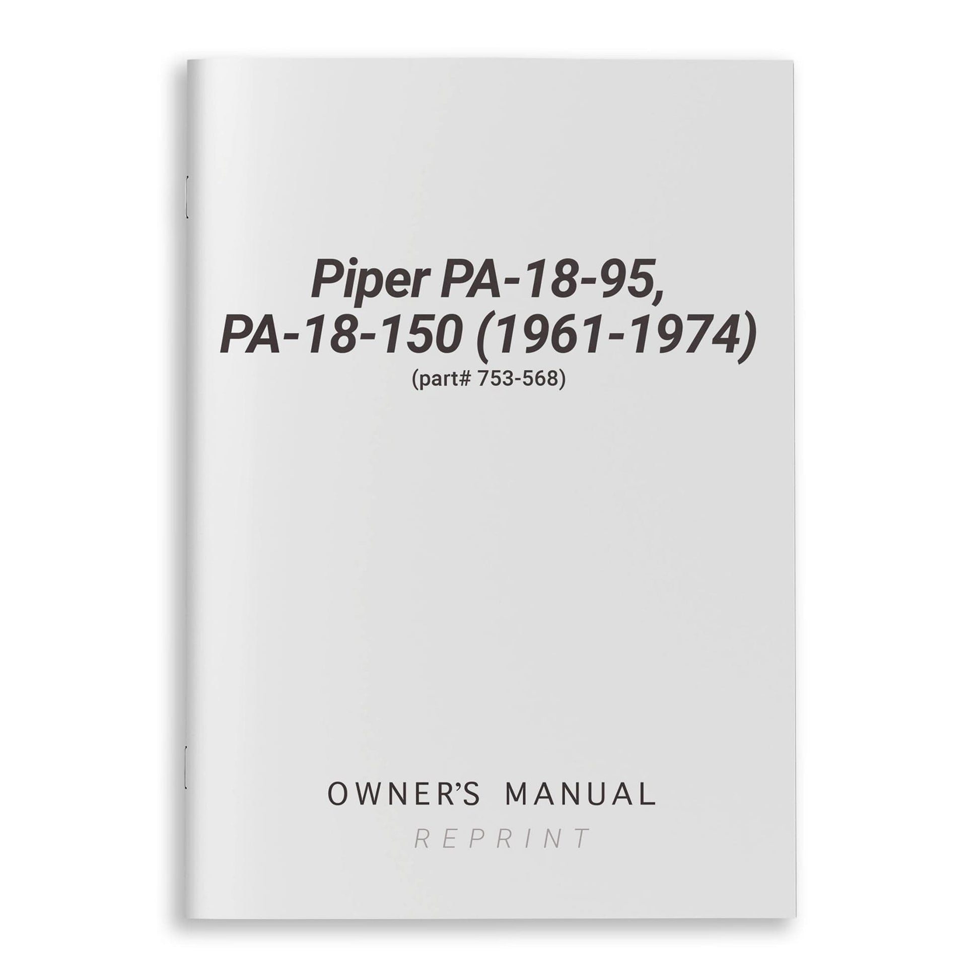 Essco Aircraft Aircraft Manual Piper PA-18-95, PA-18-150 (1961-1974) Owner's Manual (part# 753-568)