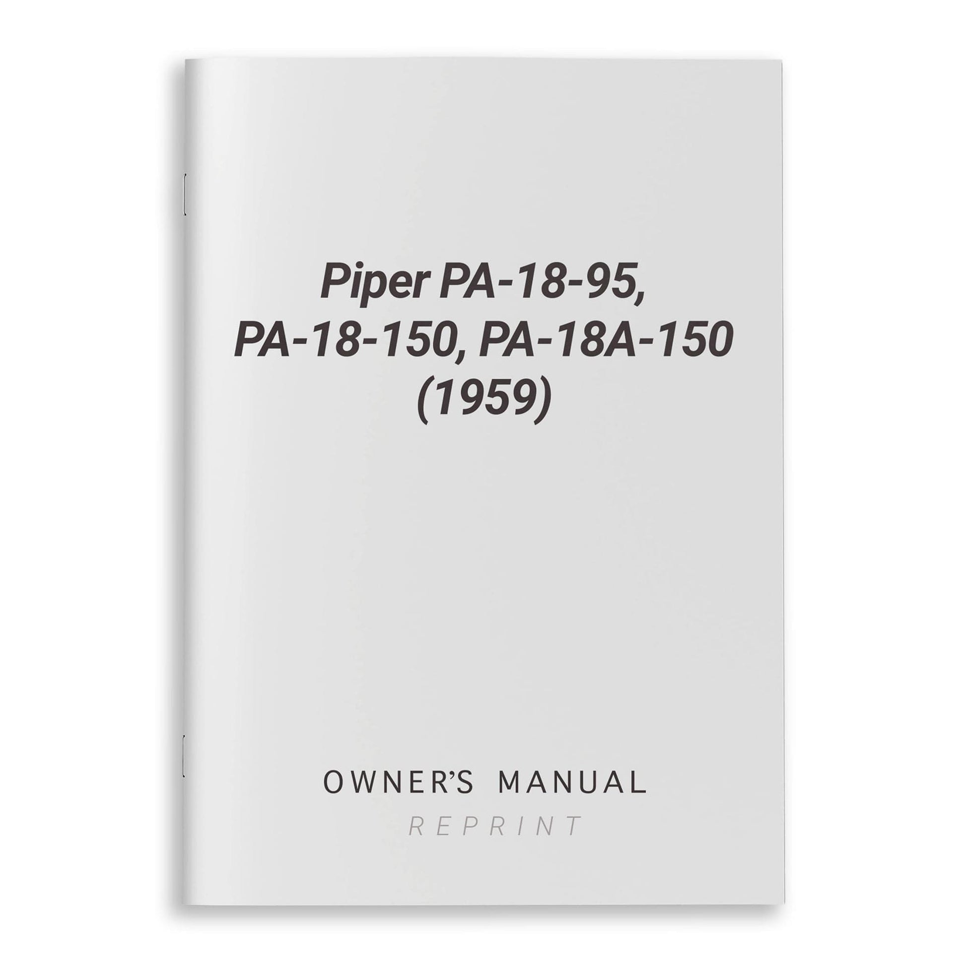 Essco Aircraft Aircraft Manual Piper PA-18-95, PA-18-150, PA-18A-150 (1959) Owner's Manual