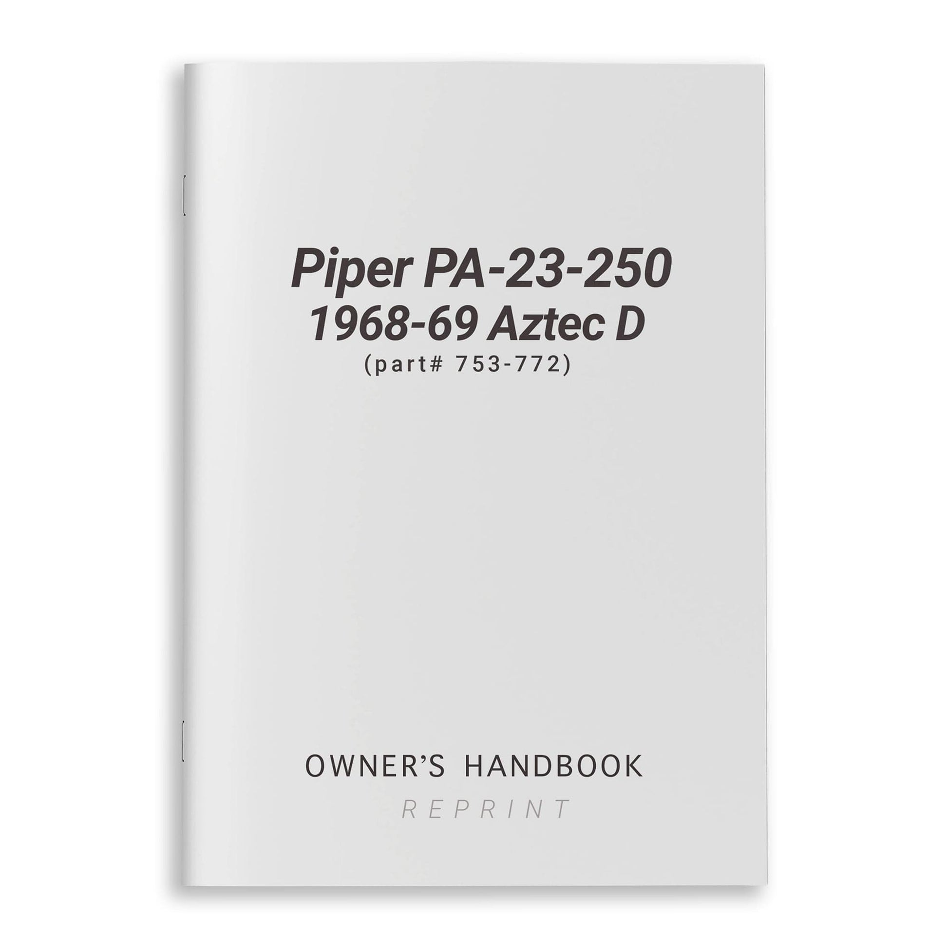 Essco Aircraft Aircraft Manual Piper PA-23-250 1968-69 Aztec D Owner's Handbook (part# 753-772)