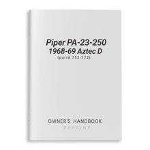 Essco Aircraft Aircraft Manual Piper PA-23-250 1968-69 Aztec D Owner's Handbook (part# 753-772)