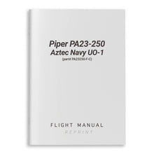 Essco Aircraft Aircraft Manual Piper PA23-250 Aztec Navy UO-1 Flight Manual (part# PA23250-F-C)