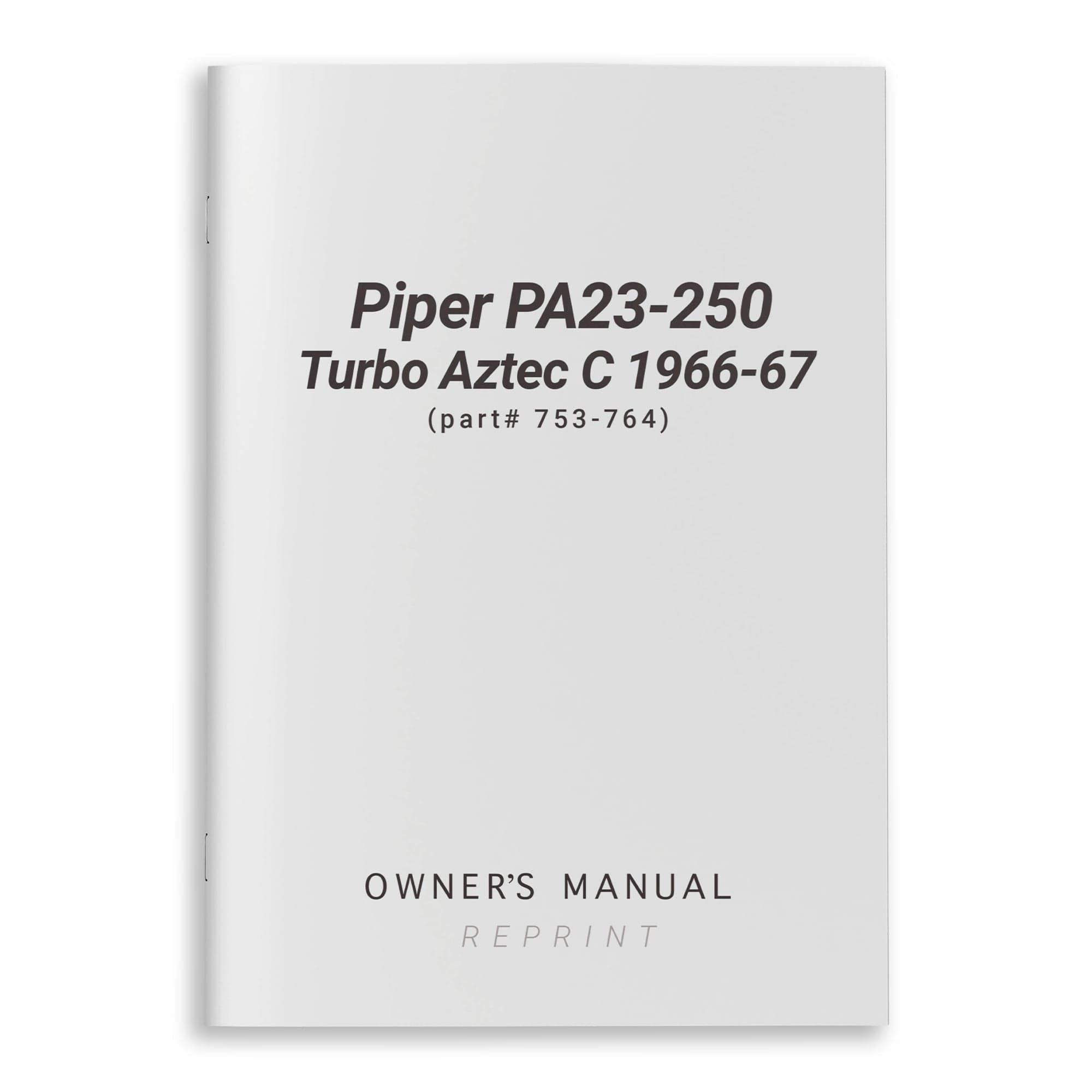 Piper PA23-250 Turbo Aztec C Owner's Manual 1966-67 | Essco
