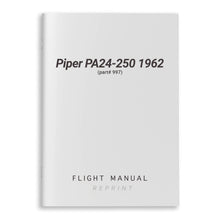 Essco Aircraft Aircraft Manual Piper PA24-250 Flight Manual 1962 (part# 997)