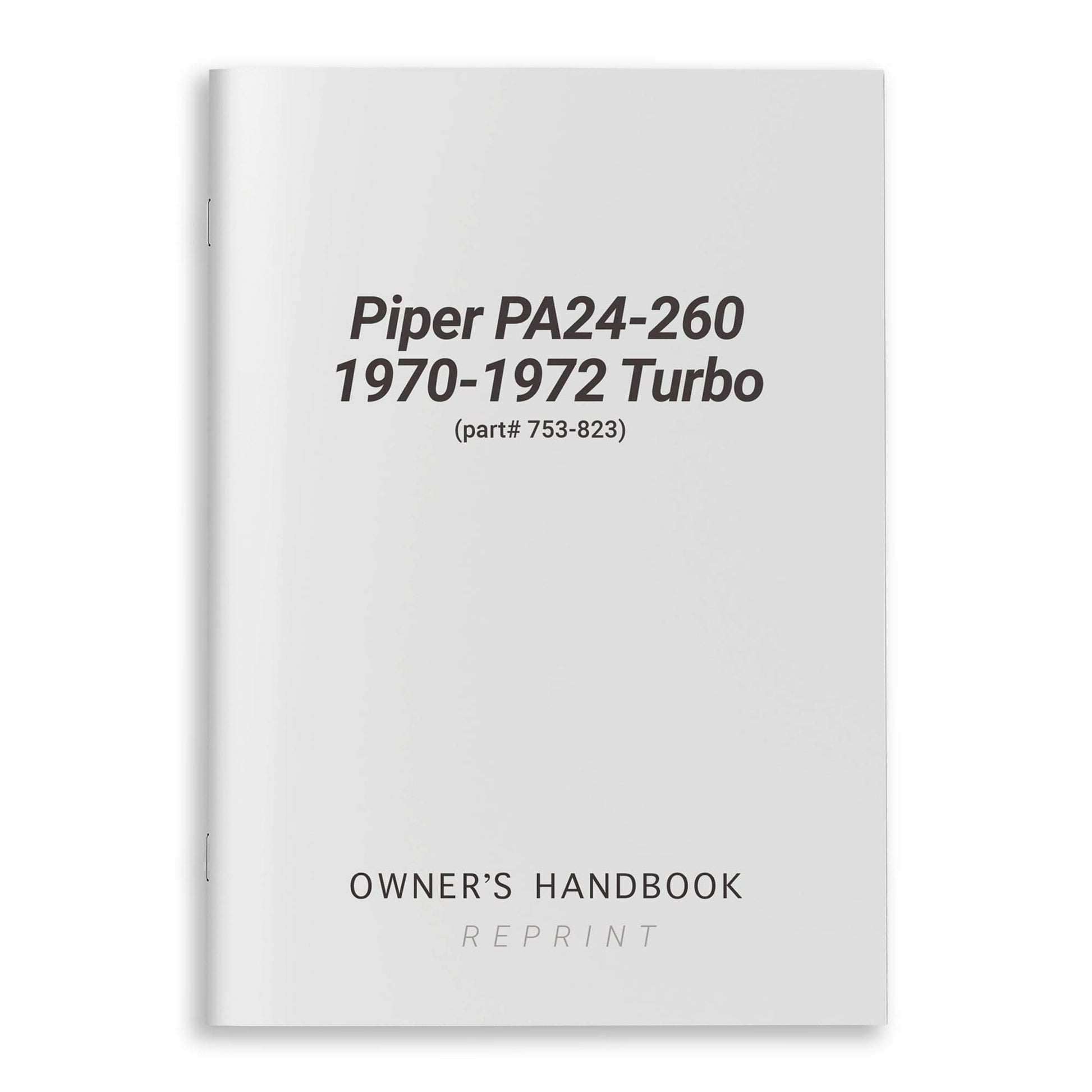 Essco Aircraft Aircraft Manual Piper PA24-260 1970-1972 Turbo Owner's Handbook (part# 753-823)
