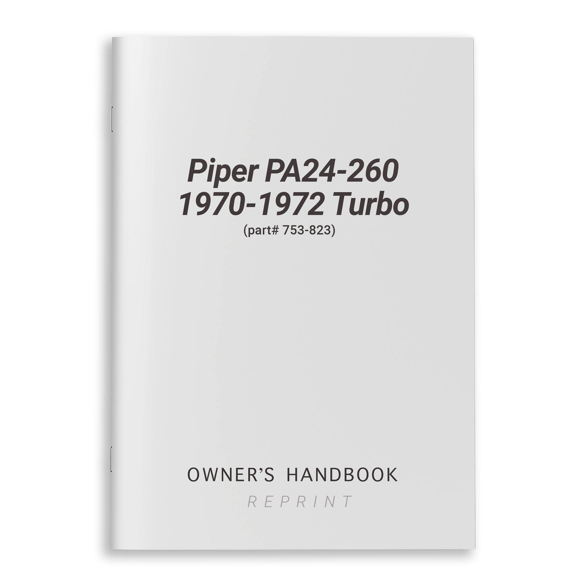 Essco Aircraft Aircraft Manual Piper PA24-260 1970-1972 Turbo Owner's Handbook (part# 753-823)