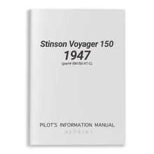 Essco Aircraft Aircraft Manual Stinson Voyager 150 1947 Owner's Operating Manual (part# SN150-47-C)
