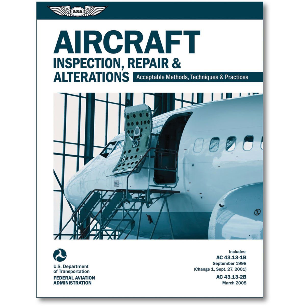 ASA Aircraft Inspection, Repair & Alterations AC-43.13-1B and 2B - PilotMall.com