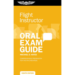 ASA Oral Exam Guide: Flight Instructor Eighth Edition