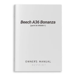 Beech A36 Bonanza Owner's Manual (part# 36-590000-1)