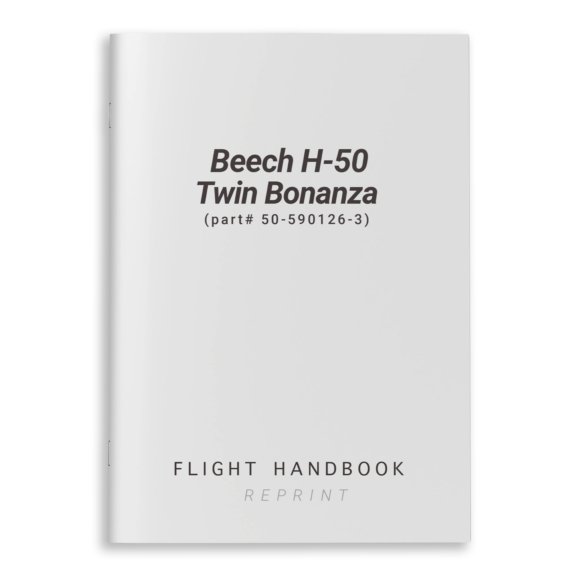 Beech H-50 Twin Bonanza Flight Handbook (part# 50-590126-3) - PilotMall.com