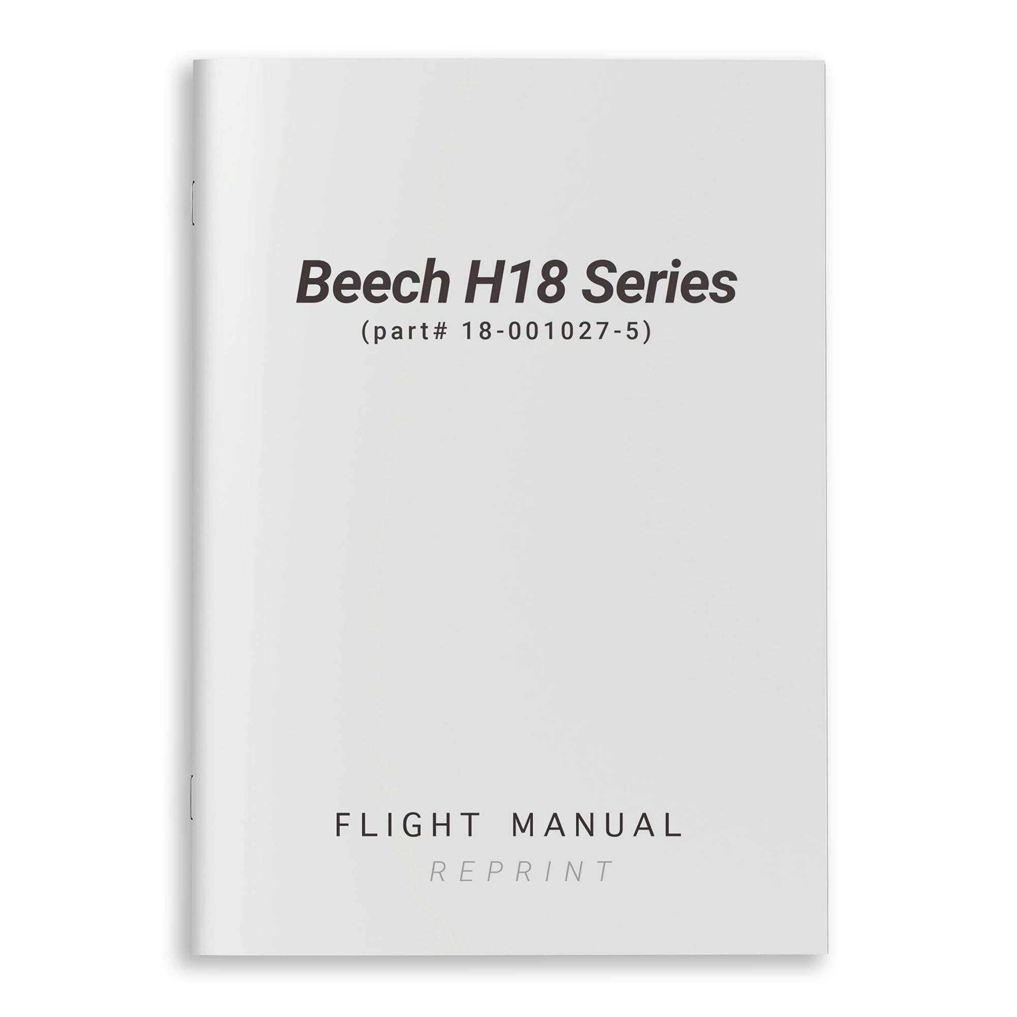 Beech H18 Series Flight Manual (part# 18-001027-5) - PilotMall.com