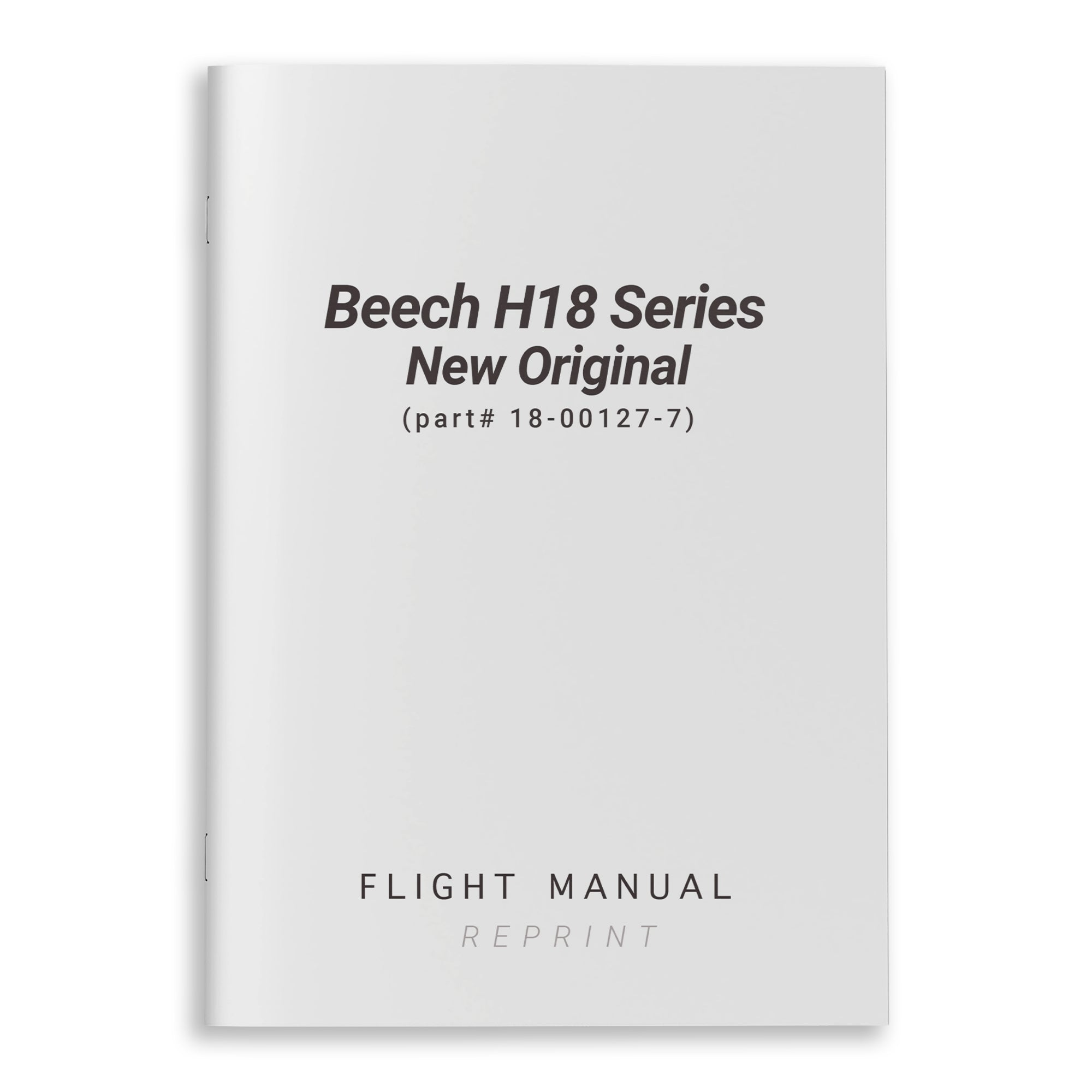 Beech H18 Series New Original Flight Manual (part# 18-00127-7) - PilotMall.com