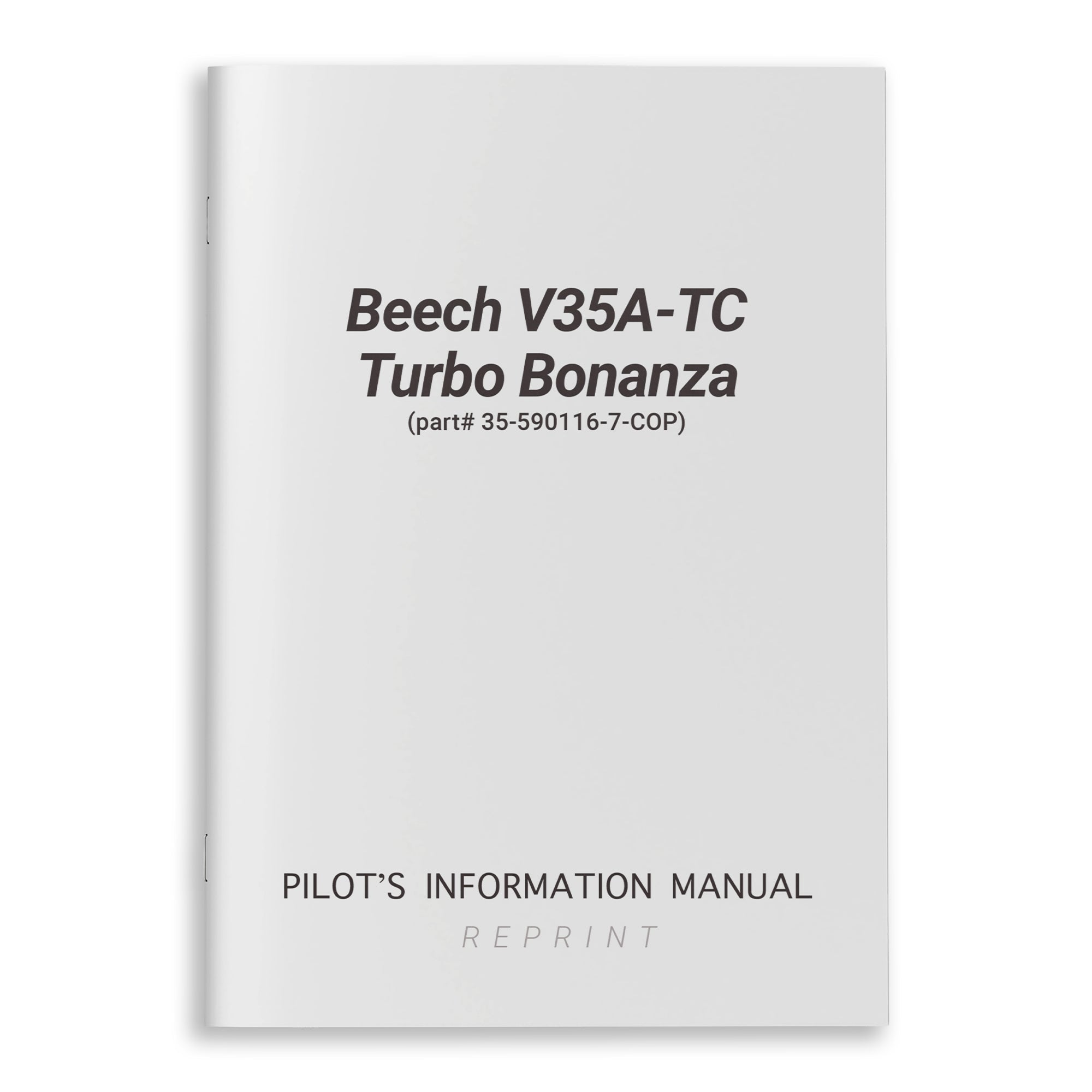 Beech V35A-TC Turbo Bonanza Owner's Manual (part# 35-590116-7-COP) - PilotMall.com