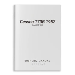 Cessna 170B 1952 Owner's Manual (part# SP126) - PilotMall.com