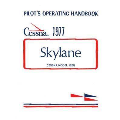 Cessna 182Q Skylane 1977 Pilot's Operating Handbook (D1087-13) - PilotMall.com