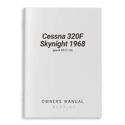 Cessna 320F Skynight 1968 Owner's Manual (part# D517-13) - PilotMall.com