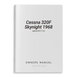 Cessna 320F Skynight 1968 Owner's Manual (part# D517-13)
