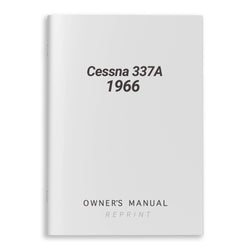 Cessna 337A 1966 Owner's Manual