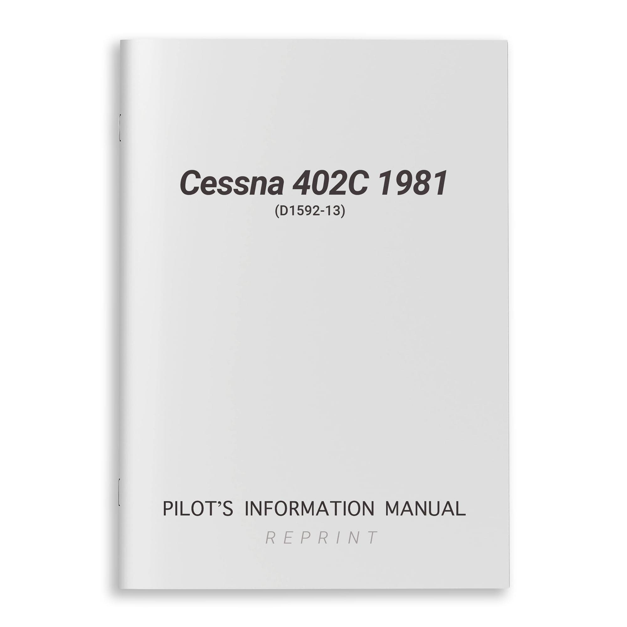 Cessna 402C 1981 Pilot's Information Manual (D1592-13)