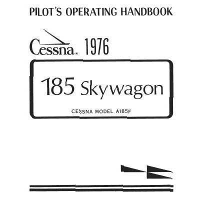 Cessna A185F 1976 Pilot's Operating Handbook (D1063-13) - PilotMall.com