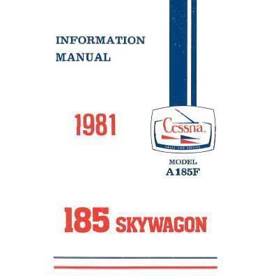 Cessna A185F 1981 Pilot's Information Manual (D1200-13) - PilotMall.com