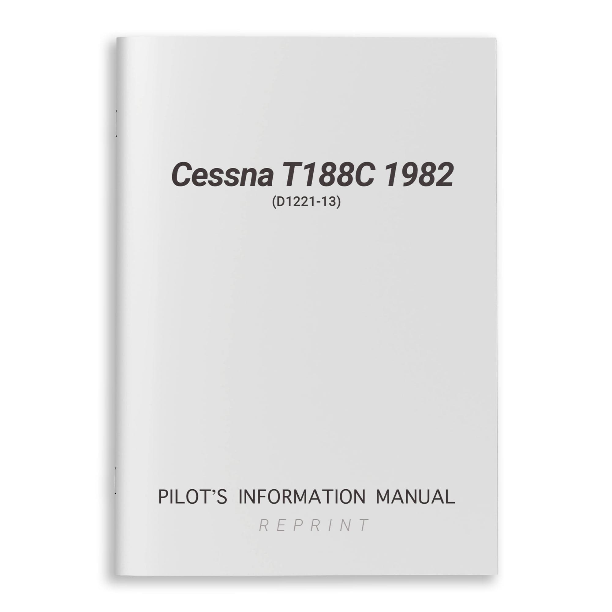 Cessna T188C 1982 Pilot's Information Manual (D1221-13)