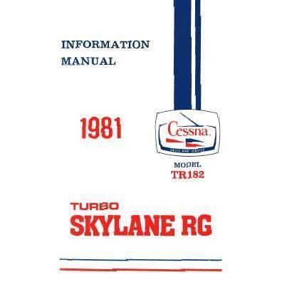 Cessna TR182 Skylane RG 1981 Pilot's Information Manual (D1199-13)