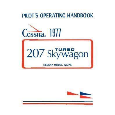 Cessna Turbo 207A Skywagon 1977 Pilot's Operating Handbook (D1093-1-13)