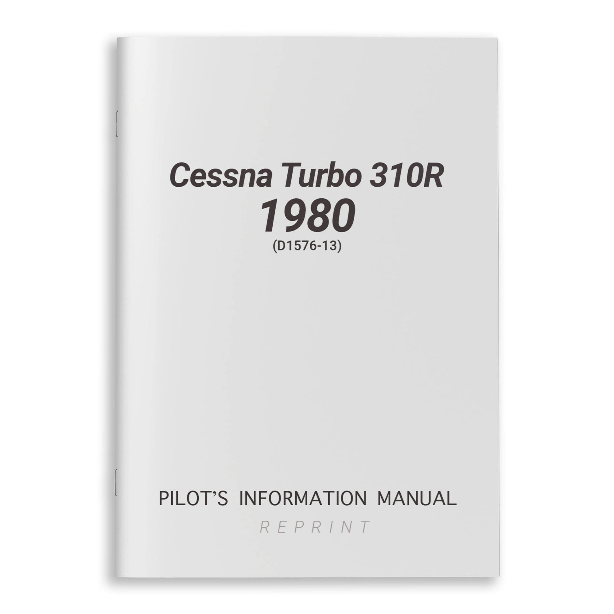 Cessna Turbo 310R 1980 Pilot's Information Manual (D1576-13) - PilotMall.com