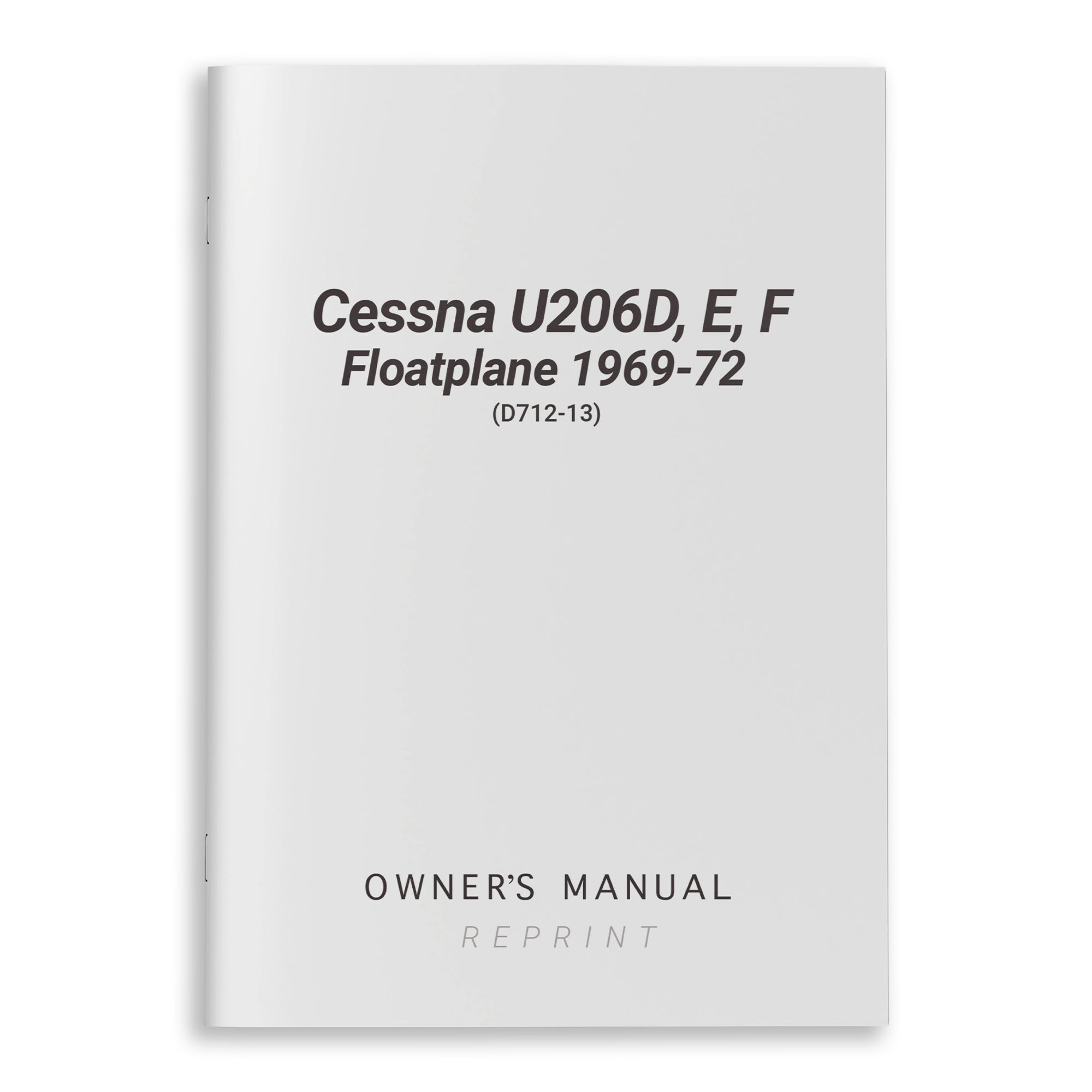 Cessna U206D,E,F Floatplane 1969-72 Owners Manual Supplement (D712-13) - PilotMall.com