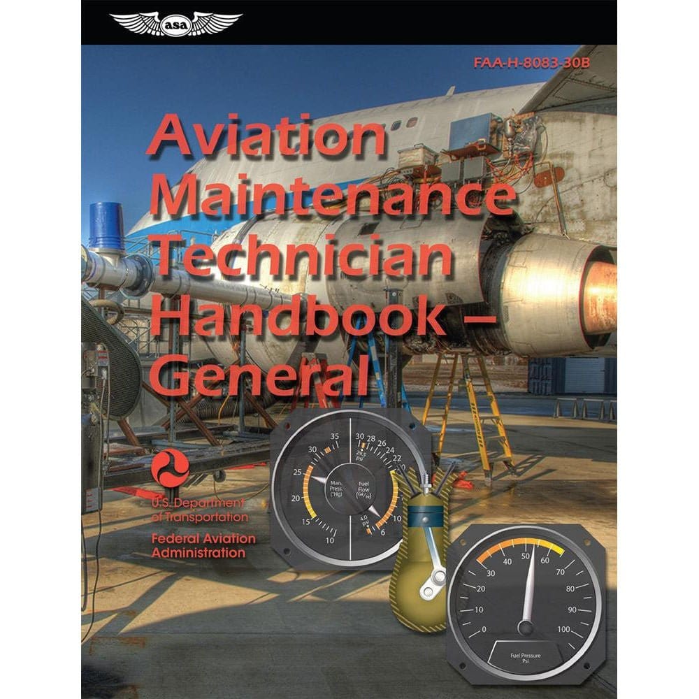 Manual del técnico de mantenimiento de aviación de la ASA: Generalidades 8083-30B