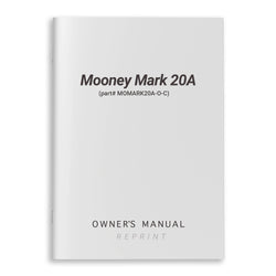 Mooney Mark 20A Owner's Manual (part# MOMARK20A-O-C)